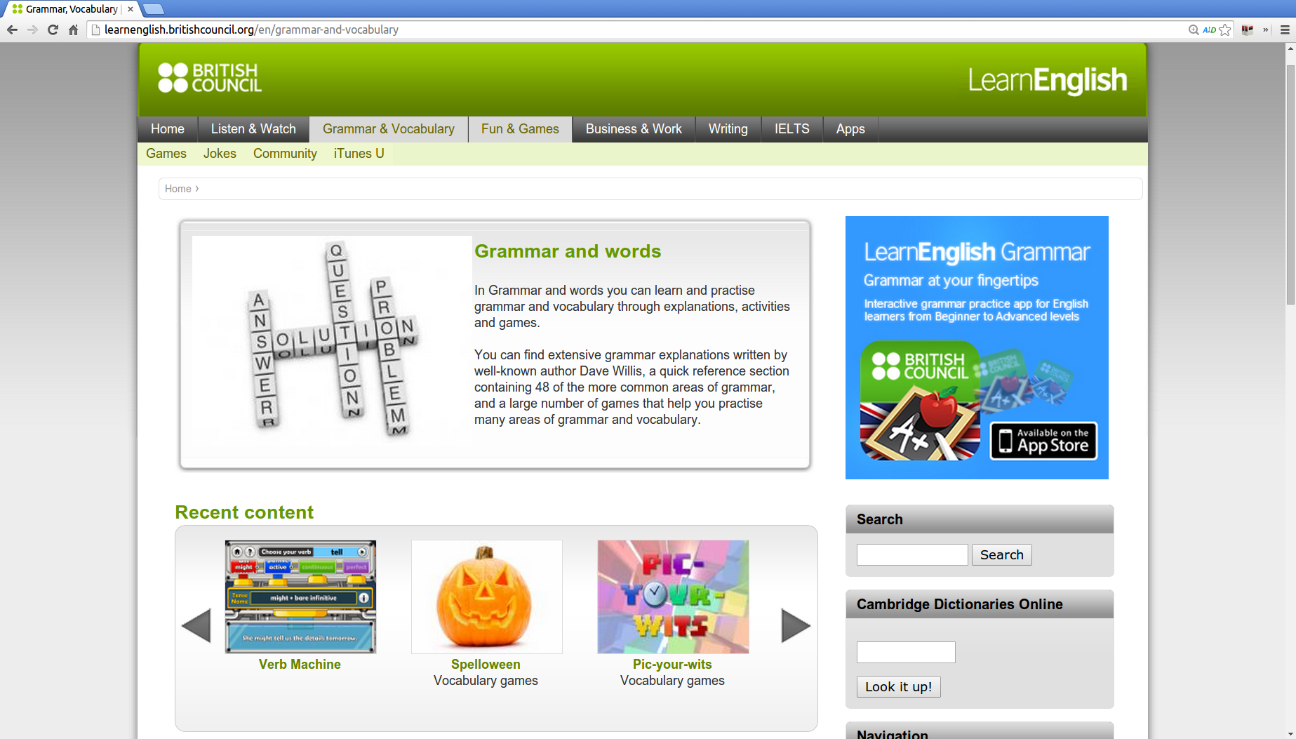 You can learn English online with the British Council’s free website.